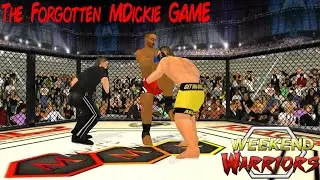 The Forgotten MDickie Game - Weekend Warriors MMA Review