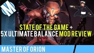 MASTER OF ORION | 5x ULTIMATE BALANCE MOD REVIEW + STATE OF THE GAME DISCUSSION w/ SABOUTS!