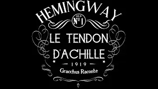 Hemingway - Nouvelle - Le tendon d'Achille