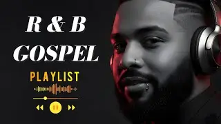 Christian Gospel R&B  Peaceful Worship Music for Prayer & Deep Sleep