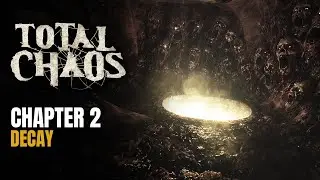 Total Chaos Chapter 2: Decay (No Commentary) | Full Chapter Walkthrough