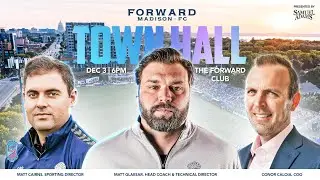 Forward Madison FC Town Hall | December 3, 2025