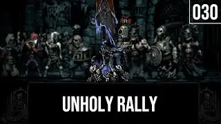 Unholy Rally - Deathless Darkest Dungeon Episode 030