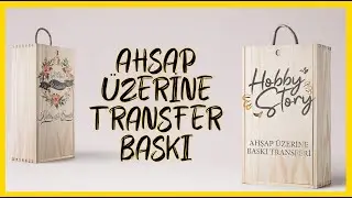 Ahşap Üzerine Transfer Baskı - Tutkalla Resim Baskısı
