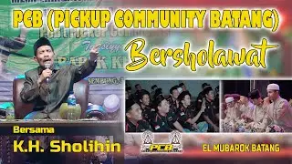 PCB (PICKUP COMMUNITY BATANG) BERSHOLAWAT BERSAMA EL MUBAROK BATANG PART 2