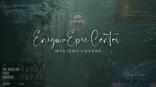 Enigma Epic Center: Your Gateway to Mysteries, Horror, and Unsolved Crimes