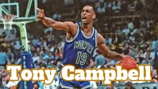 Tony Campbell: The Journey of an NBA Journeyman