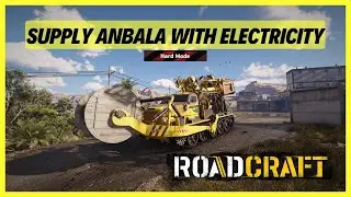 Roadcraft | Supply Anbala with Electricity | Aftermath | HARD MODE