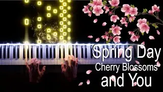 Epitone Project - Spring Day, Cherry Blossoms, and You || PIANO COVER