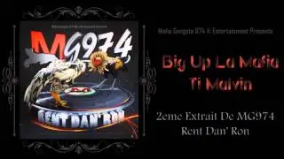 [AUDIO OFFICIEL] Big Up La Mafia - Ti Malvin (Mafia Gangsta 974 ® Entertainment)