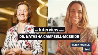 Mary Ruddick and Dr. Natasha Campbell-McBride on the Microbiome!