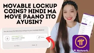 Movable Lockup Pi Coins? Hindi ma move? Paano ito ayusin? #movablelockuppicoins #pinetworknewupdate