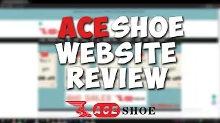 ACE SHOE WEBSITE REVIEW (GOT SOME HEAT)