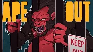 NO MORE MONKEYING AROUND! (This Game is BANANAS) | Ape Out