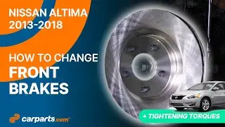 How to replace the Front Brakes 2013-2018 Nissan Altima 🚗