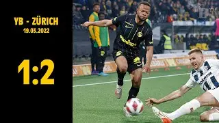 YB - Z&uuml;rich (1:2), 19.03.2022 | Credit Suisse Super League