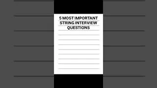 5 Most Important String Interview Questions #coding #interview #jobs