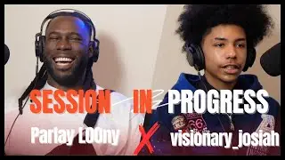 Session In Progress Season 3 EP 1 FT Visionary_Josiah