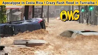 Apocalypse in Costa Rica ! Crazy flash flood in Turrialba! ||Harris Weather