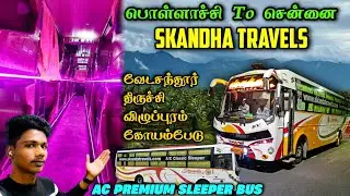 🚌POLLACHI TO CHENNAI BUS TRAVEL VLOG | Skandha Travels Bus | Ac Premium Sleeper | Yasick Vlogs