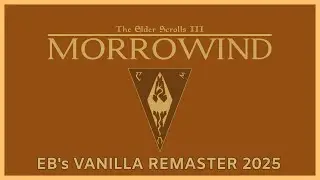 Let's Play Elder Scrolls Morrowind Ebeez Full Vanilla Remaster 2025 Ep02