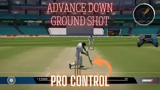 How To Play Advance Down Grounded Shot || Pro Control || Cricket 24 ||
