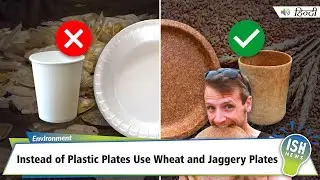 Instead of Plastic Plates Use Wheat and Jaggery Plates | ISH News