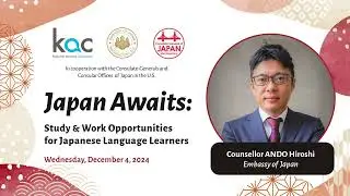 Japan Awaits: Study & Work Opportunities for Japanese Language Learners - Counsellor ANDO Hiroshi