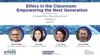 Ethics in the Classroom: Empowering the Next Generation
