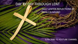 DAY BY DAY THROUGH LENT-DAY 2
