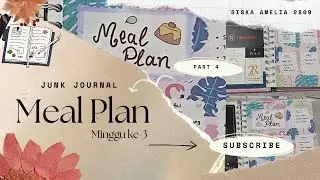 Junk journal part 4 ASMR ✨Meal plan M3-July 2025