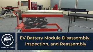 Module Disassembly, Inspection & Reassembly &ndash; EV Battery VR Training