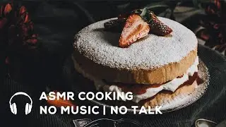 🎧 NO MUSIC | NO TALK - How to make VICTORIA SPONGE CAKE | ASMR Cooking