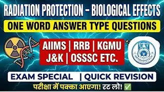 Radiation Protection &ndash; Biological Effects | One Word Answer Questions (Bilingual) | Radiography Exam