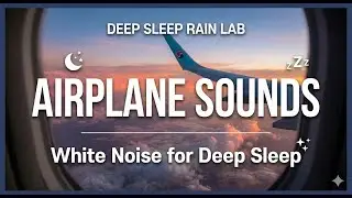 8 Hours Airplane White Noise for Sleeping - Jet Engine Sound to Block Snoring & Study