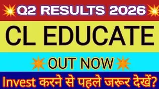 CL Educate Q2 Results 2025 🔴 CL Educate Results 🔴 CL Educate Share Latest News 🔴 CL Educate Share