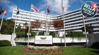 Washington Plaza Hotel | Washington D.C., United States | Hotel Review 🏩
