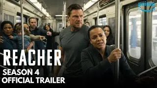 REACHER &ndash; SEASON 4 | Official Trailer | The Subway &ldquo;Suicide&rdquo; Changes Everything | Prime Video