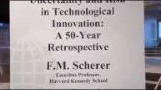 Scherer Uncertainty & Risk in Tech Innovation Patent Economics #3 2017