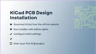 KiCad Installation Guide for Windows (2025) | Step-by-Step Setup | PCB Design Software Tutorial
