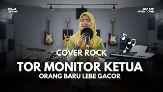 LEBE GACOR! Tor Monitor Ketua (Cover Band Rock Version) | Ruang Dengar