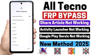 All Tecno Frp Bypass 2025 | New Security | Apps Not Open |Share Not Working Android 14/15 Without Pc