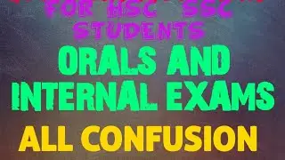 Orals and Internal exams 2021 /Confusion cleared / HSC Board 2021 /SSC  Board 2021 /