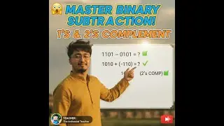 GRADE 11 Binary Subtraction in Nepali! | 1's & 2's Complement