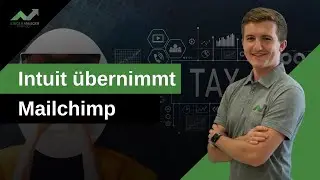 Die Zukunft der Intuit Aktie in 2022 nach dem Mailchimp Deal