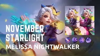 NEW MELISSA STARLIGHT SKIN 💙💓💫 NOVEMBER STARLIGHT | NIGHTWALKER ✨ ALL SKIN EFFECTS + GAMEPLAY