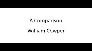 A Comparison - William Cowper