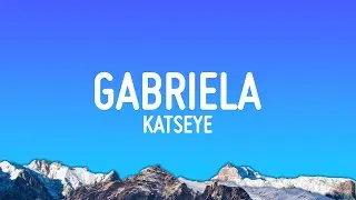 KATSEYE - Gabriela (Lyrics)