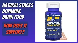 REVIEW (2026): NATURAL STACKS Dopamine Brain Food. Features