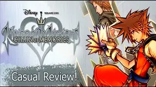 Kingdom Hearts: Chain of Memories Casual Review!